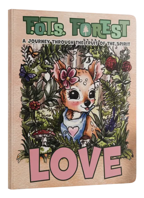 FOTS Forest A Journey Through the Fruit of the Spirit book about Love mock up